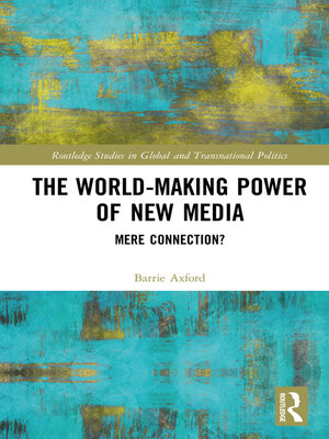 cover image of The World-Making Power of New Media